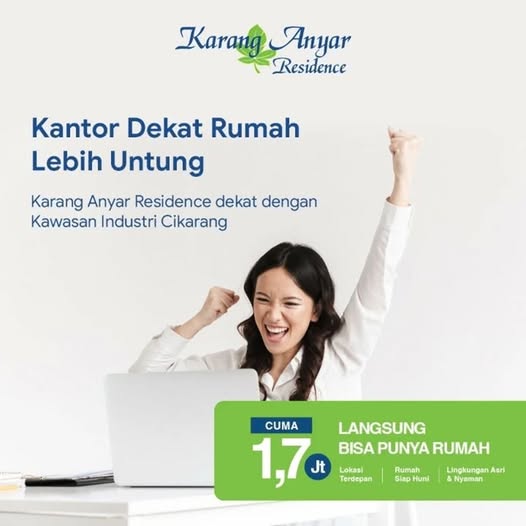 7 Manfaat Punya Kantor Dekat Rumah di Karang Anyar Residence Cikarang